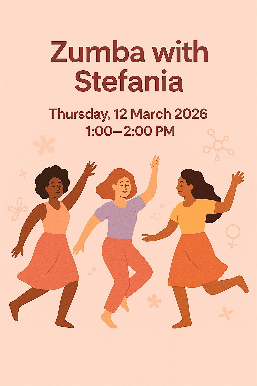 WHEN event: Zumba with Stefania \u2014 Thursday, 12 March 2026, 1:00\u20132:00 PM
