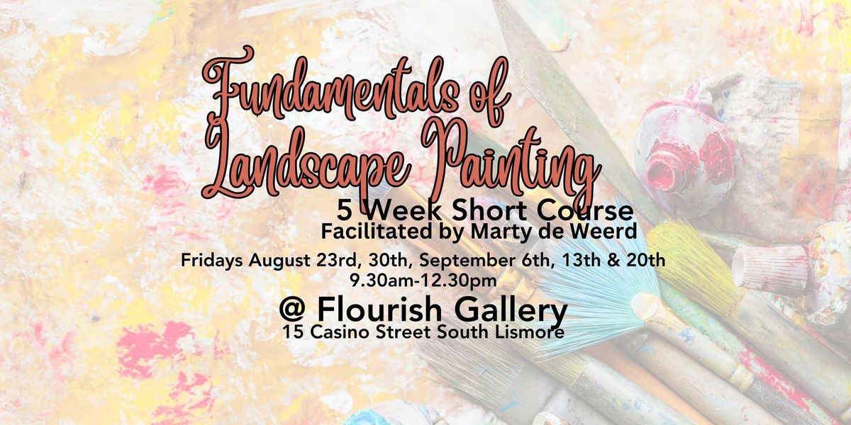 Fundamentals of Landscape Painting 5 week short course