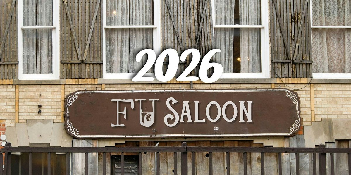 FU Saloon - A New Years Celebration