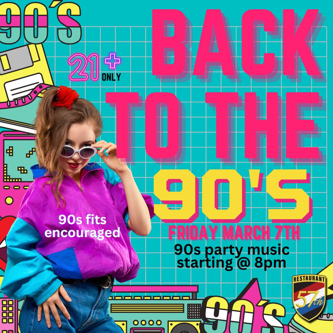 Back 2 the 90s Dance Party at the 57th 