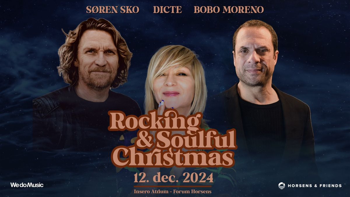 A ROCKING & SOULFUL CHRISTMAS - S\u00f8ren Sko, Dicte & Bobo Moreno