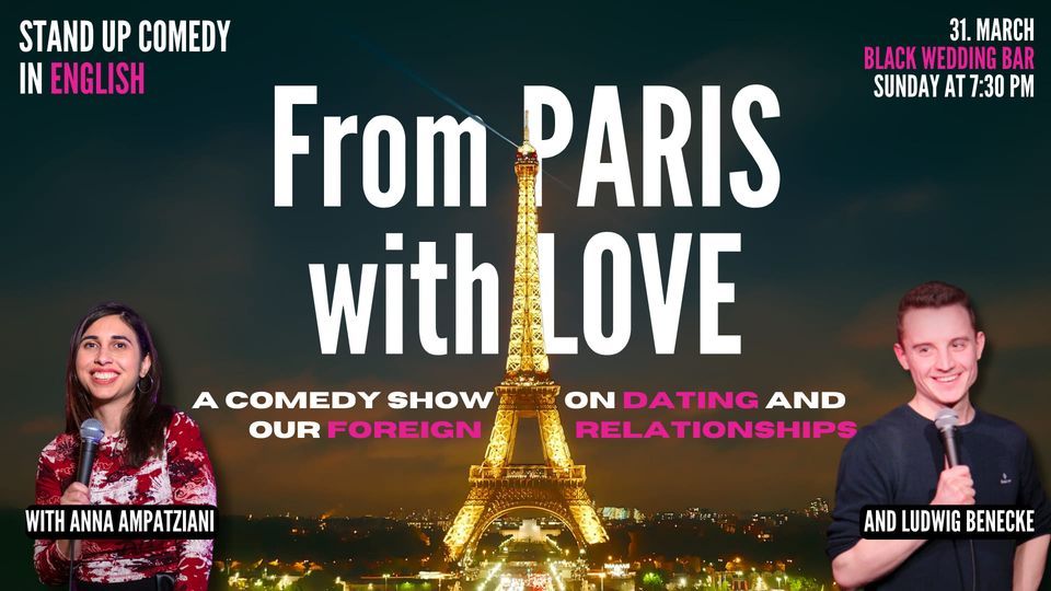 From Paris with Love | Stand Up Comedy in English | SUN 31. March