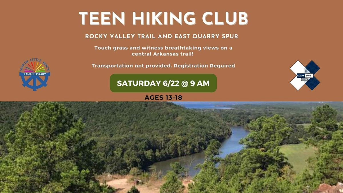 Teen Hiking Club Rocky Valley Trail and East Quarry Spur