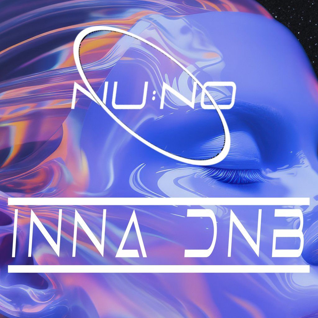 NU:NOSTALGIA Presents INNA DNB