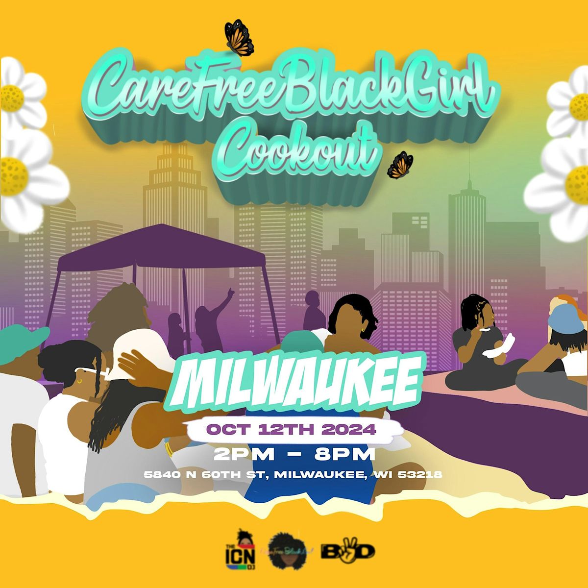 #CareFreeBlackGirl CookOut  Milwaukee