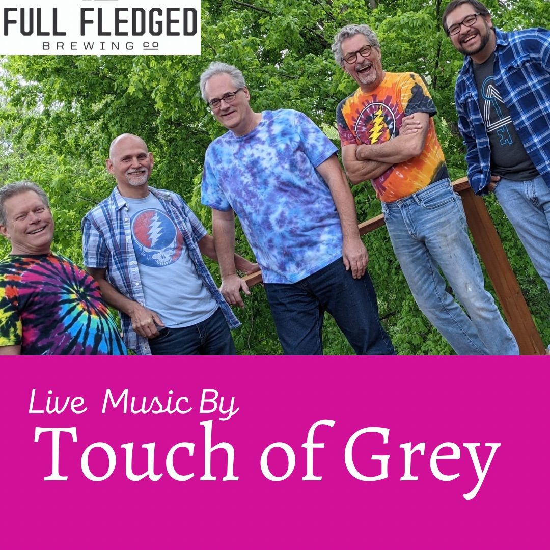 Live Music: Touch of Grey