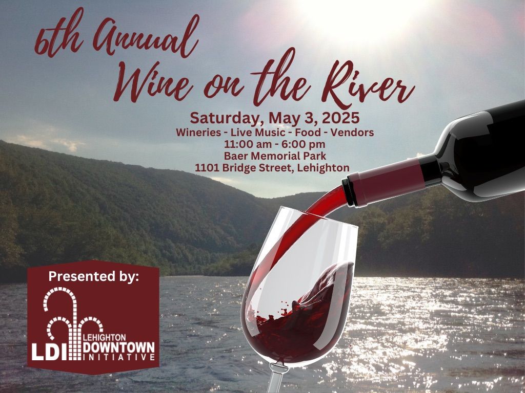 6th Annual Wine on the River