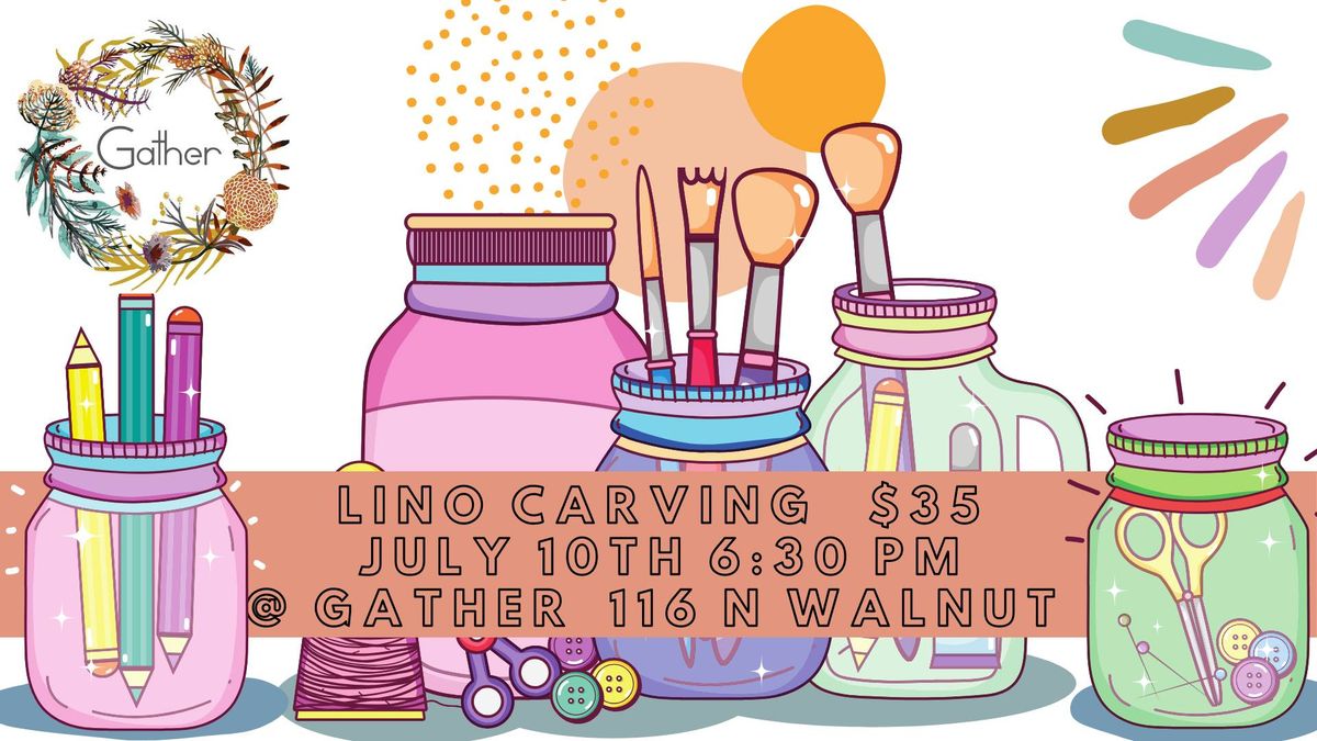 Lino Carving - Craft Nights at Gather