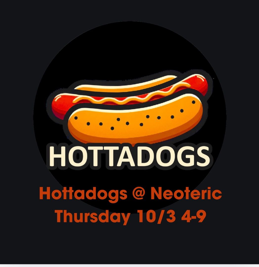 Hottadogs @ Neoteric