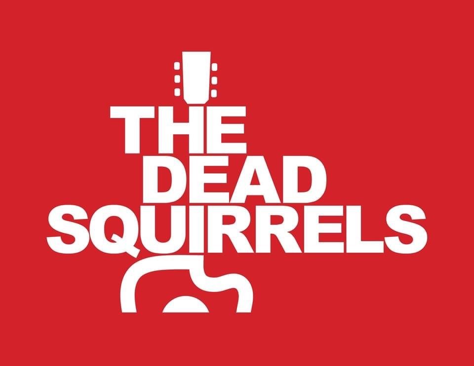 Live Music with The Dead Squirrels!