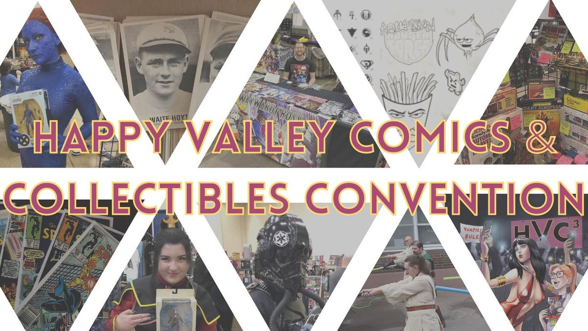 Happy Valley Comic and Collectibles Convention