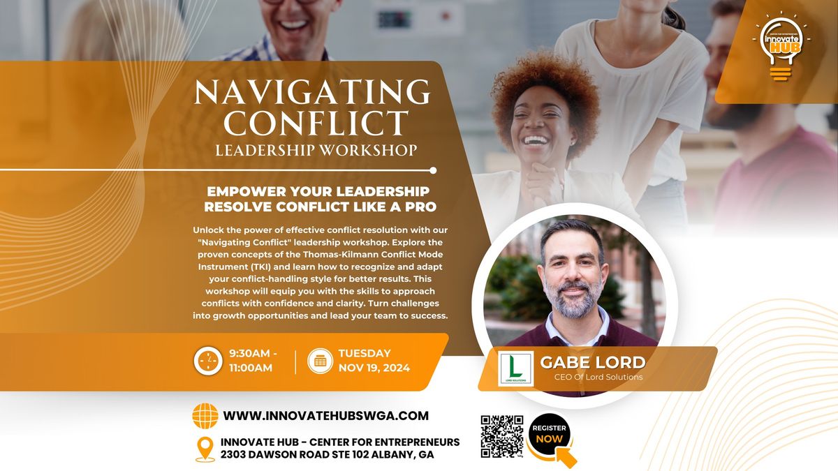 Navigating Conflict Leadership Workshop w\/ Gabe Lord | Innovate Hub