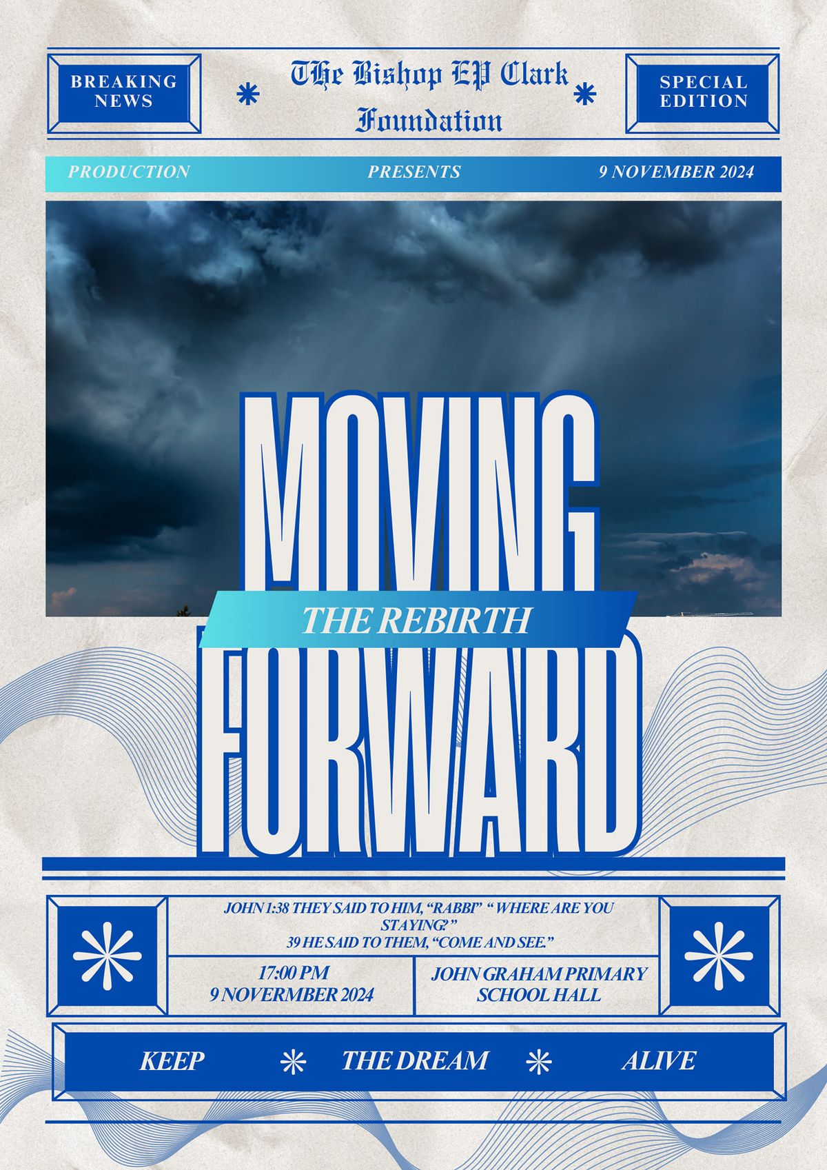 Moving Forward: The Rebirth Production 