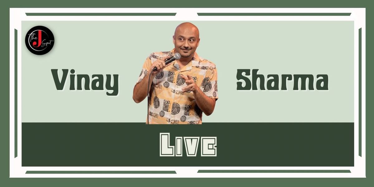 Vinay Sharma - A Stand Up Comedy Show