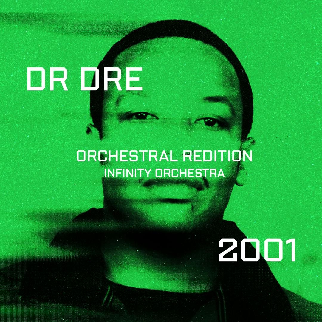 Dr Dre: 2001 - An Orchestral Rendition