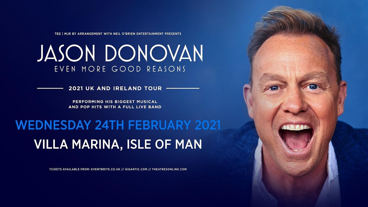 Jason Donovan 'Even More Good Reasons' Tour (Villa Marina, Isle of Man)