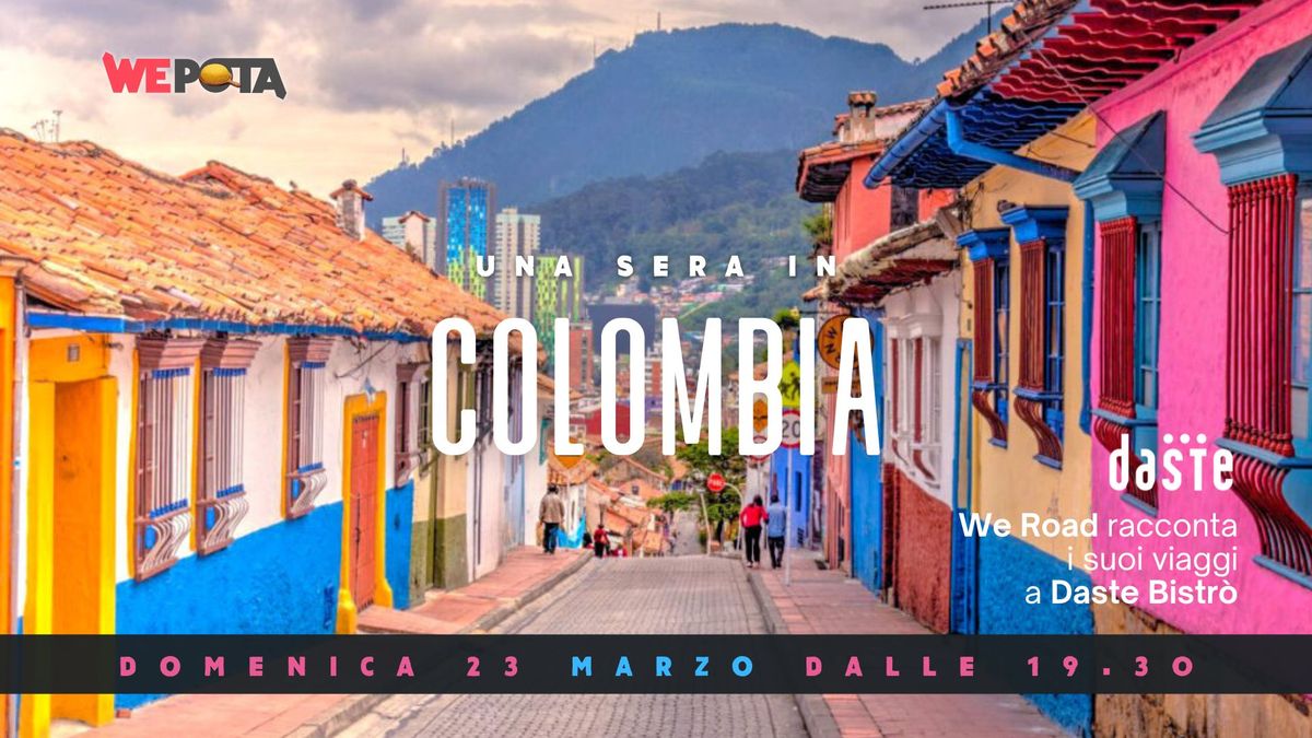 Una sera in COLOMBIA con WeRoad - Bergamo