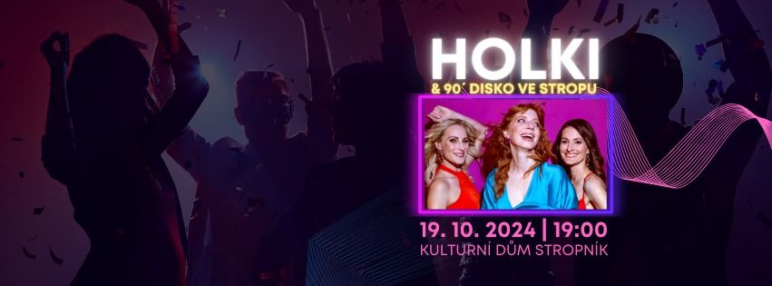 HOLKI & 90\u00b4DISKO ve stropu