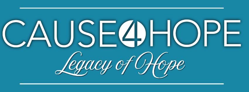 Cause 4 Hope - Legacy of Hope