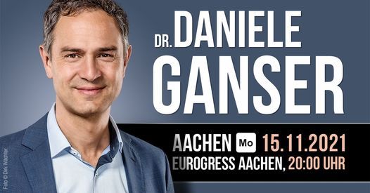 Dr. Daniele Ganser live in Aachen
