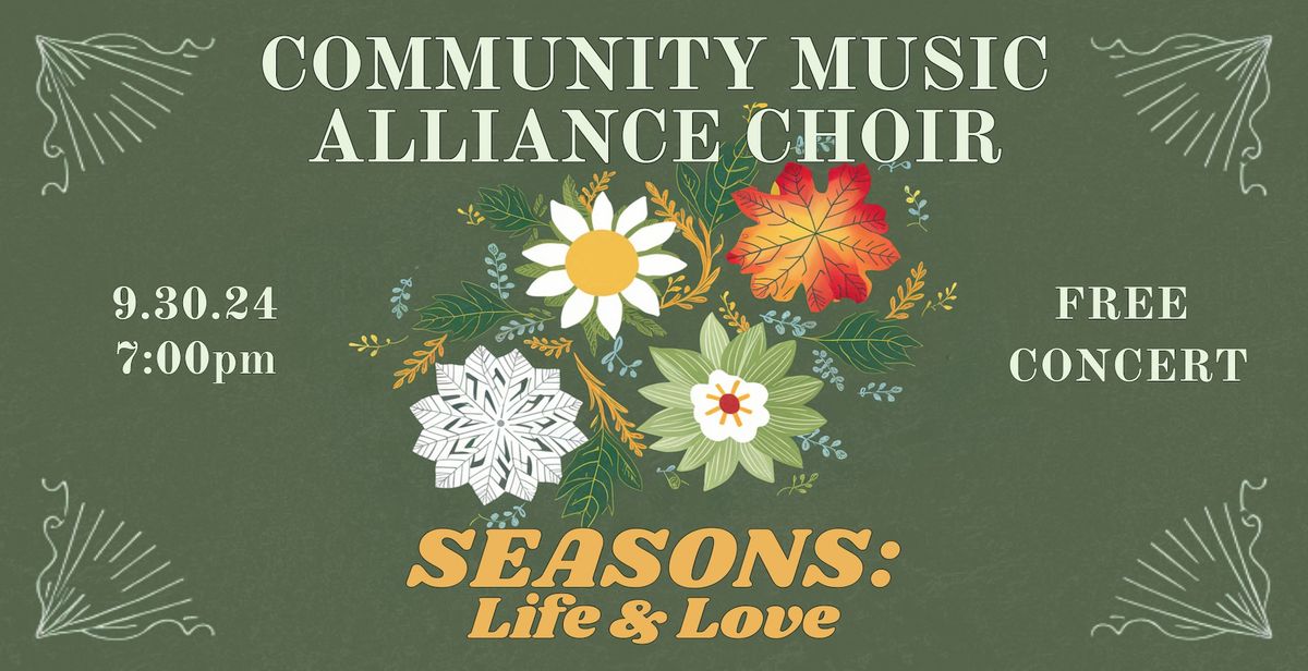 FREE CONCERT: CMA Choir - Seasons: Life & Love