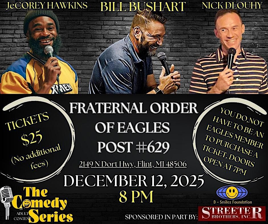 Comedy Show-Fraternal Order of Eagles Post #629- Flint