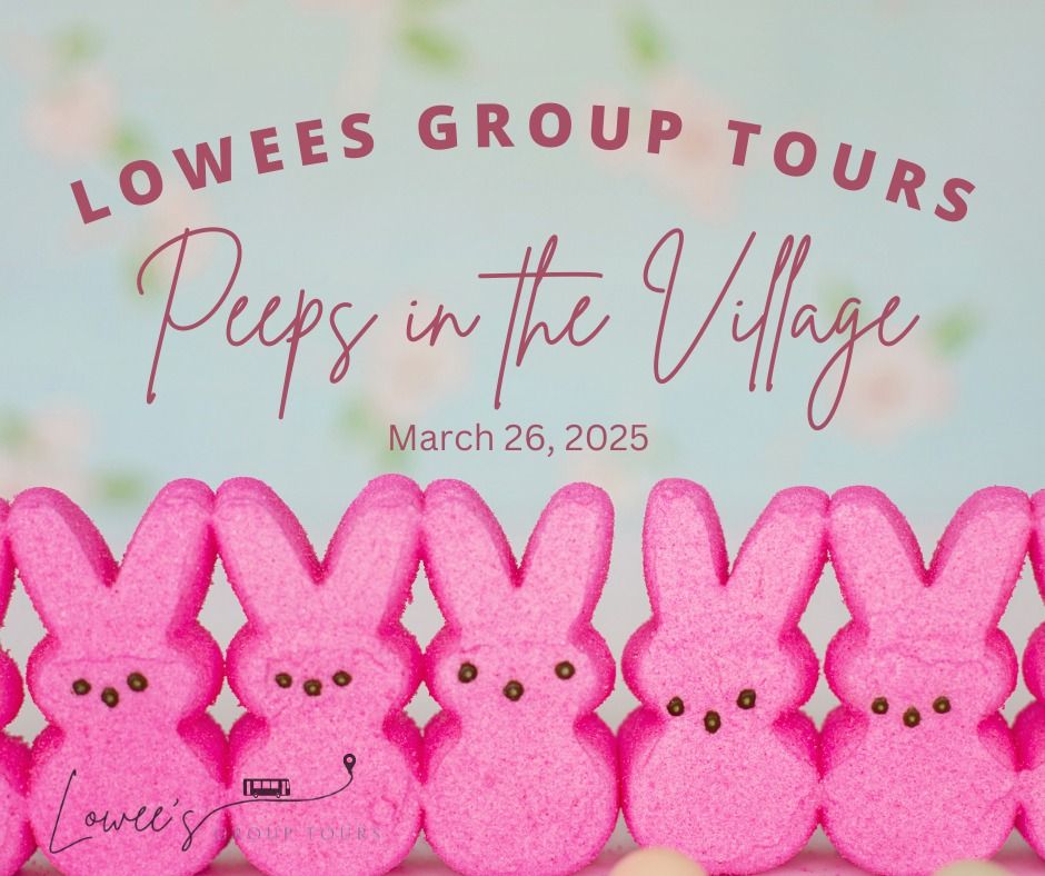 Peeps in the Village 