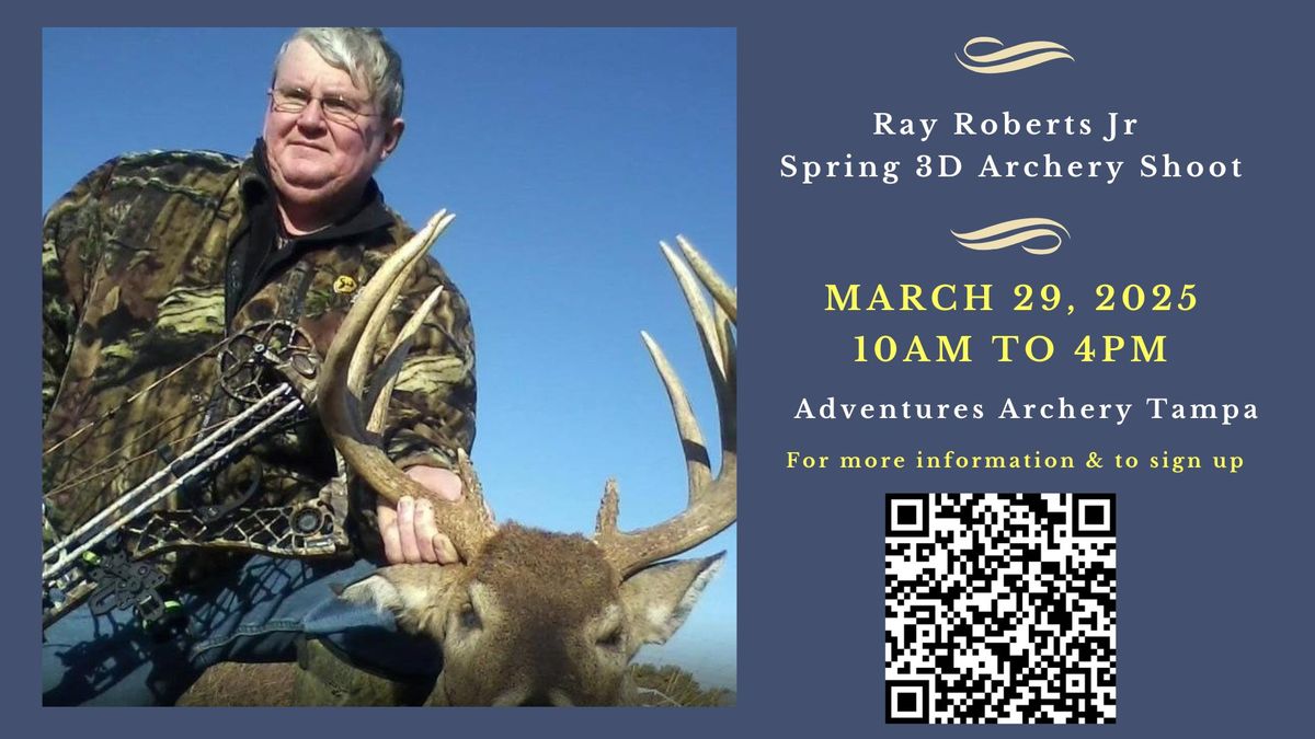 Ray Roberts Jr. Spring 3D Archery Shoot