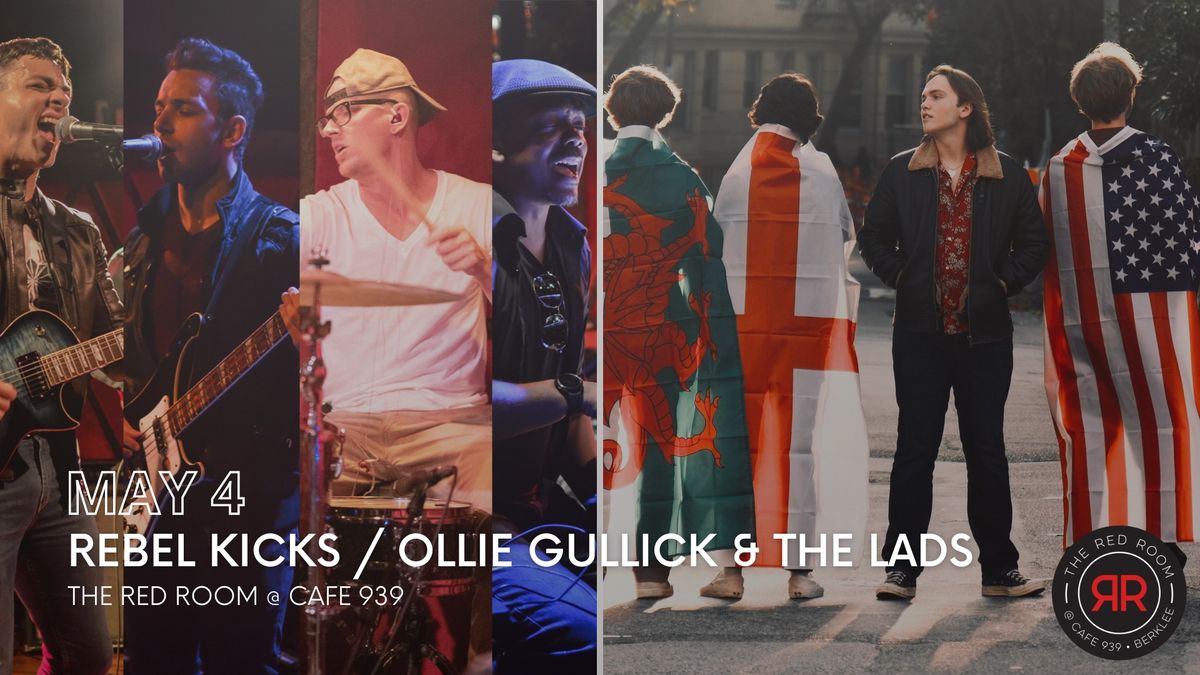 Rebel Kicks \/ Ollie Gullick & The Lads