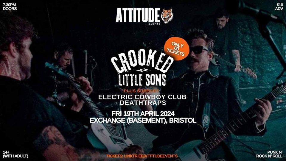 Crooked Little Sons \u2718 Electric Cowboy Club \u2718 Deathtraps @ Exchange, Bristol (AE#1)
