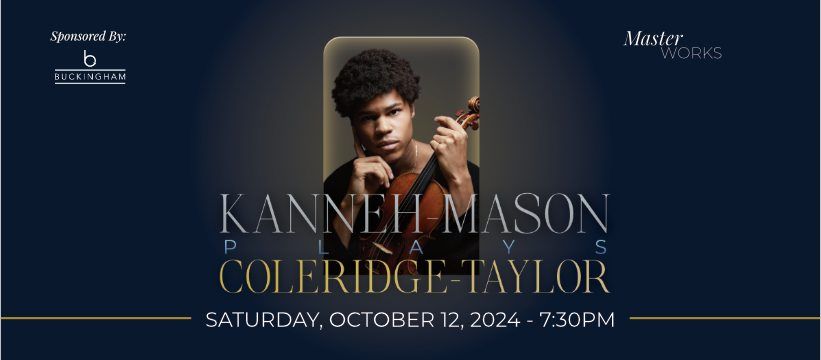 MasterWorks I: Kanneh-Mason plays Coleridge-Taylor