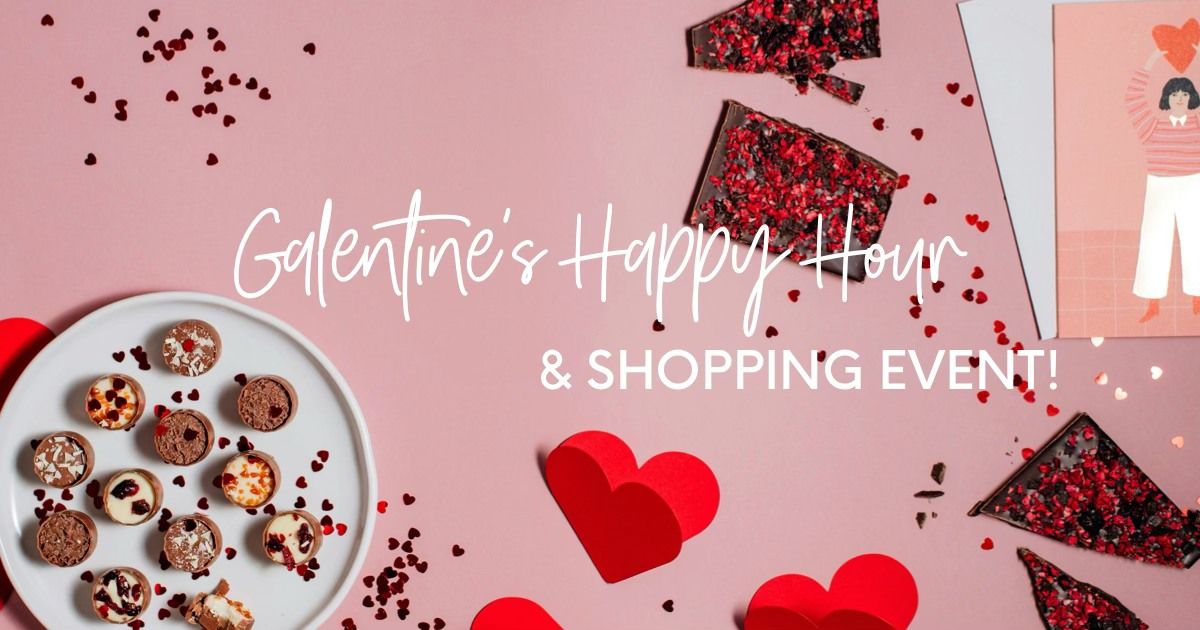 Valentine's Happy Hour & Shopping Event!