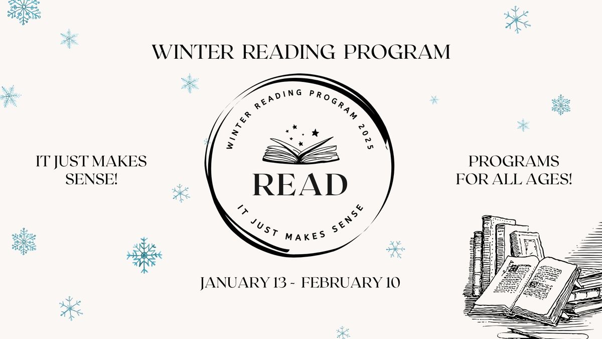 Winter Reading Program 2025 - It Just Makes Sense!