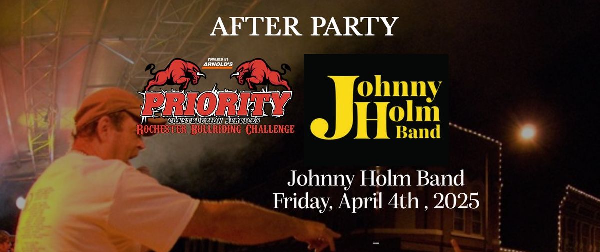 AFTER PARTY feat. JOHNNY HOLM BAND after Rochester Bullriding 