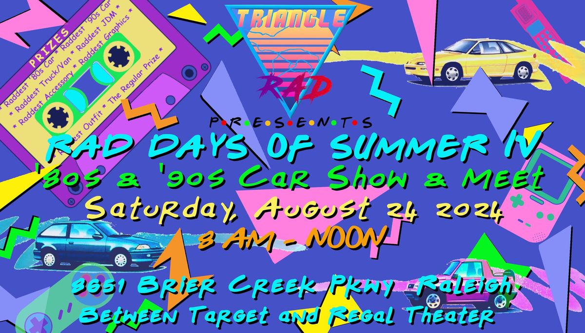 RAD Days of Summer IV presented by TriangleRAD