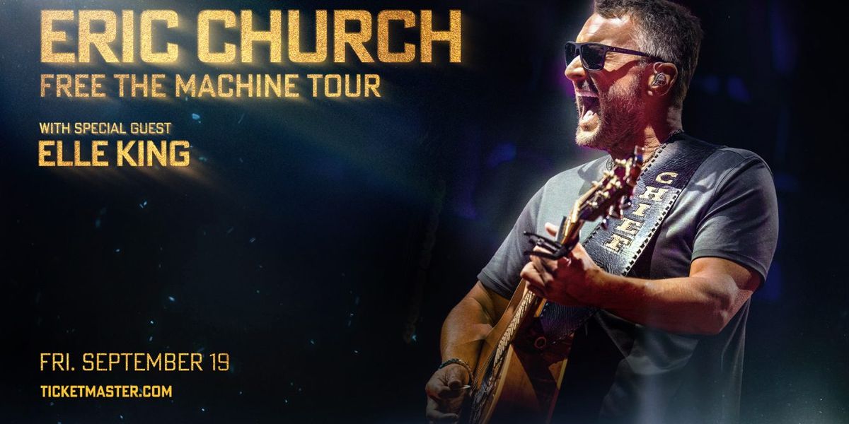 Eric Church & Ellle King