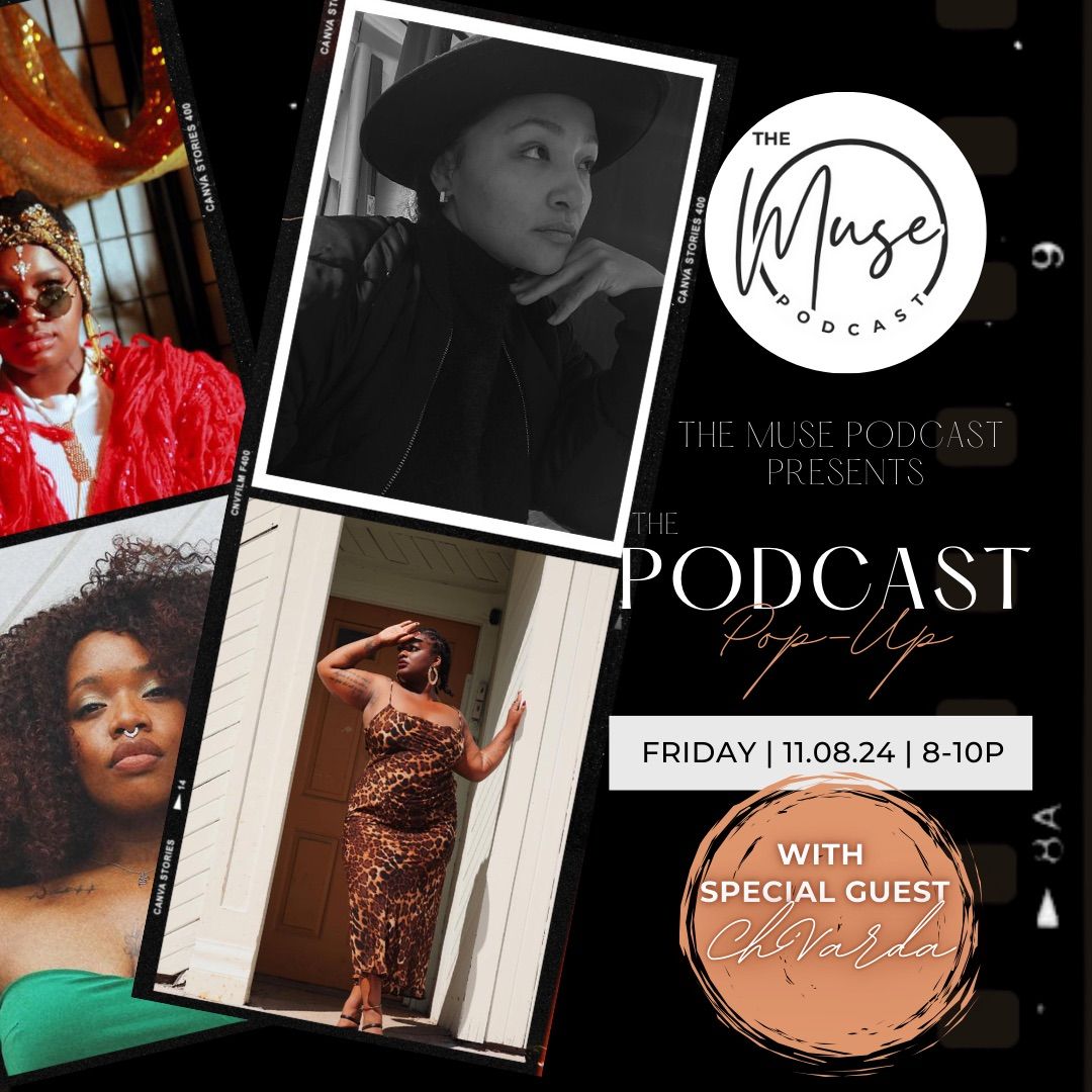 The MUSE Podcast Presents | Podcast Pop -Up