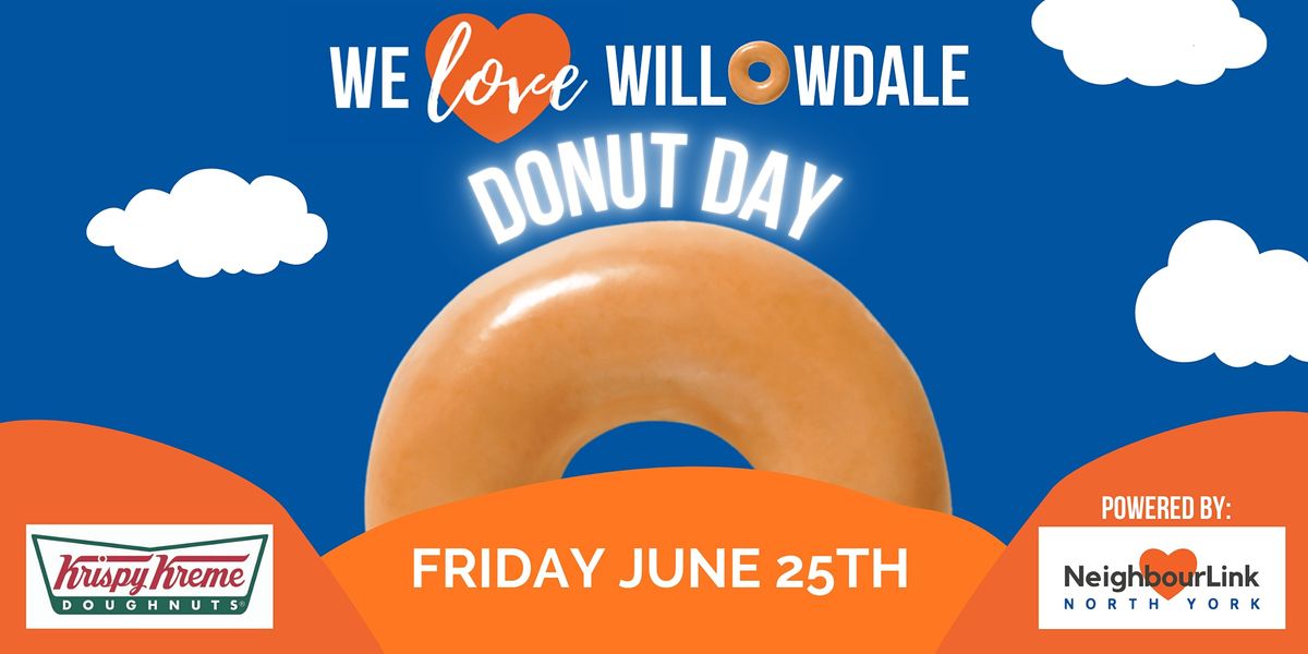 We Love Willowdale Donut Day