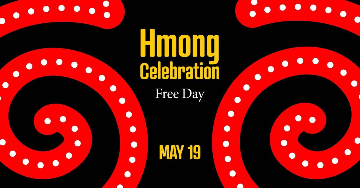 Hmong Celebration Free Day