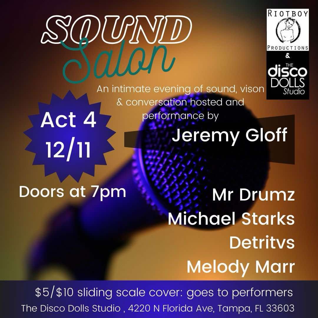 SoundSalon 2024 Act 4: Mr Drumz, Michael Starks, Detritvs, Melody Marr