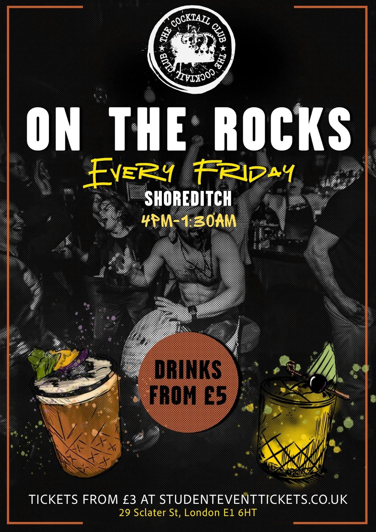 ON THE ROCKS @ COCKTAIL CLUB SHOREDITCH FRIDAY 29TH AUGUST