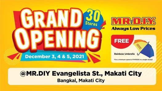 MR.DIY GRAND OPENING: Evangelista St., Makati City