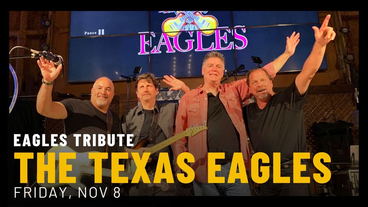 Eagles Tribute | The Texas Eagles