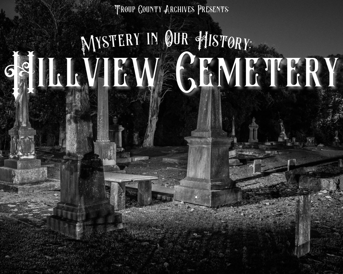 Mystery in Our History: Hillview Cemetery