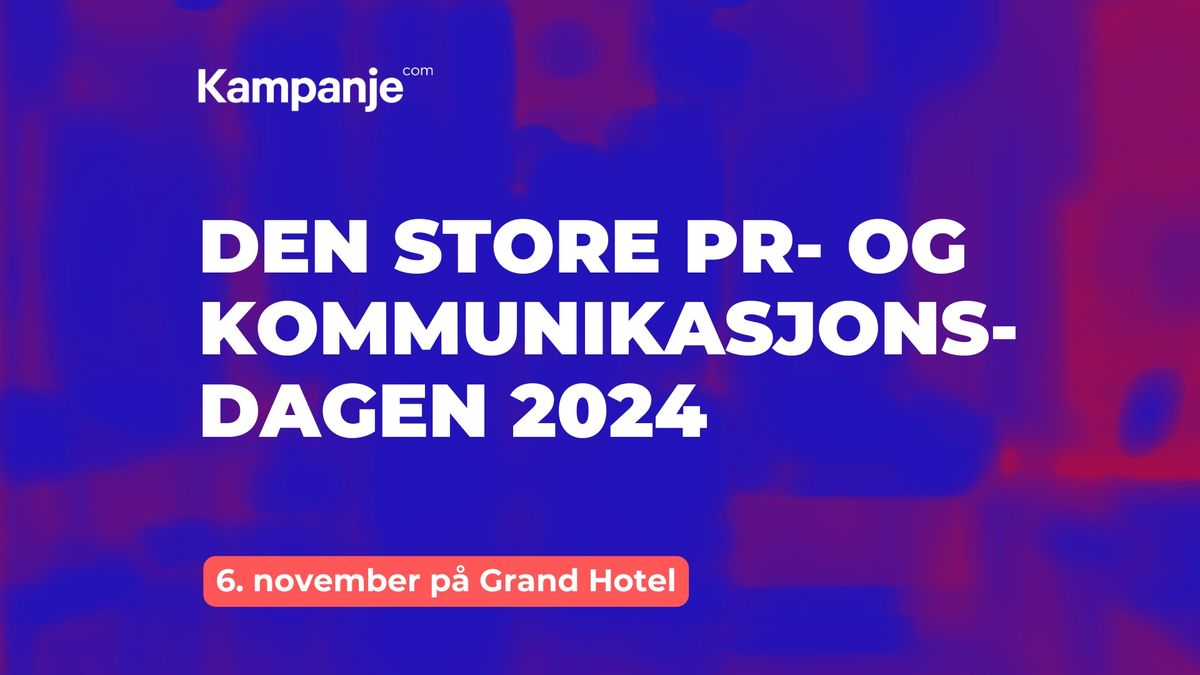 Den store PR- og kommunikasjonsdagen 2024