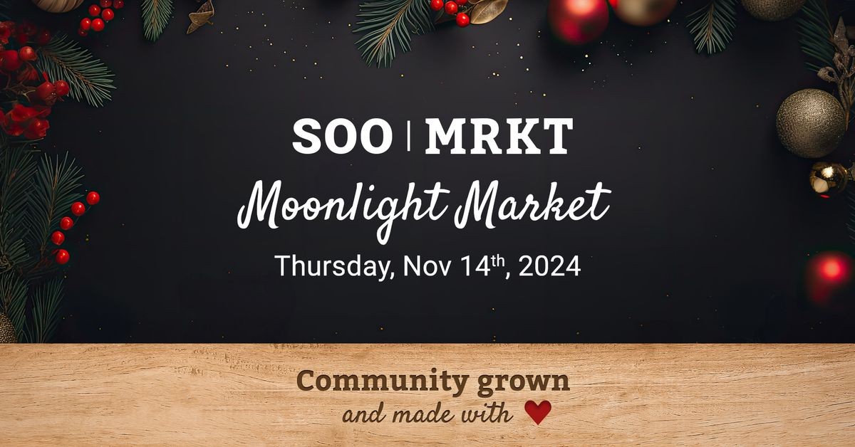 Moonlight Market (Thurs, Nov 14)