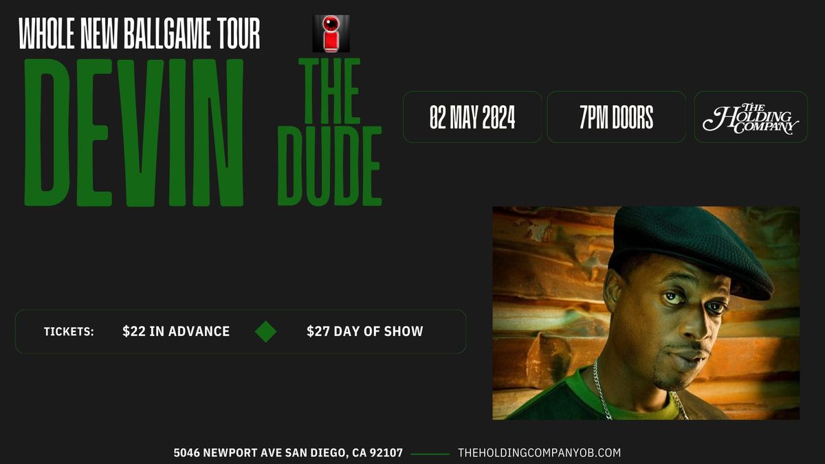 Devin The Dude live at The Holding Company 