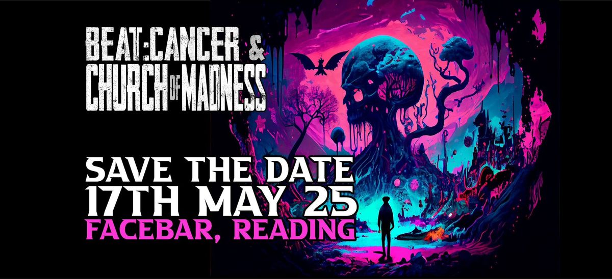 Beat:Cancer & Church of Madness - Save the Date