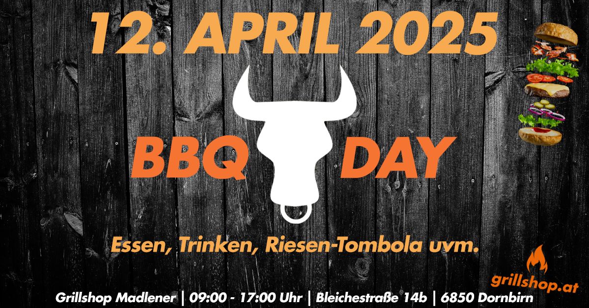 BBQ DAY 2025 - Wir er\u00f6ffnen mit Euch die Grillsaison