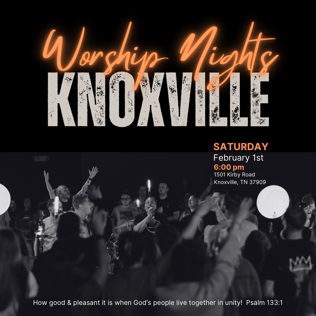 Worship Nights Knoxville